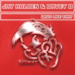 Davey B, Jay Holden – Days Like That