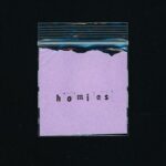 Unrest - Homies 3 Unrest – Homies
