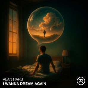 Alan Harb – I Wanna Dream Again