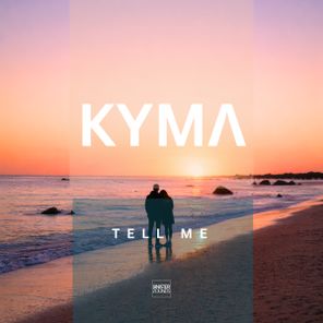 Kyma, MENTIS – Tell Me