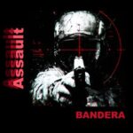 Bandera – Assault (Extended Mix)