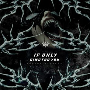 Siwotha You – If Only