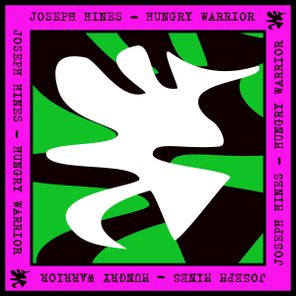 Joseph Hines – Hungry Warrior