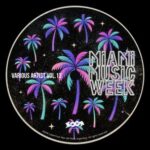 AJ (ITA), Gomezs – Miami Music Week