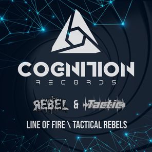 Rebel & Tactic – Line of Fire