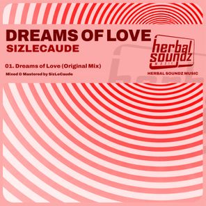 SizLeCaude - Dreams of Love 1 SizLeCaude – Dreams of Love