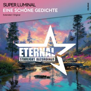 Super Luminal – Eine Schöne Gedichte
