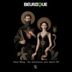 Paul Mag – Do Whatever You Want