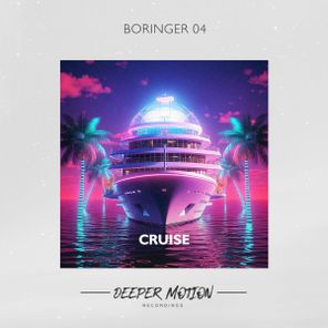 BORINGER 04 – Cruise