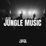 Eleu – Jungle Music