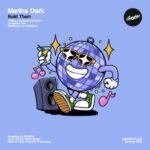 Martha Dark – Build Them
