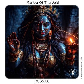 Ross DJ – Mantra of the Void