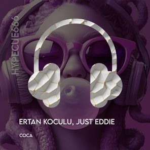 Ertan Koculu, Just Eddie – Coca