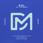 AxL (US) – All The Girls