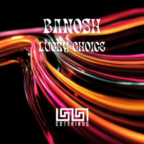 Lucky Choice – Banosh