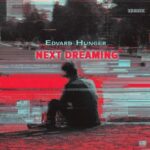 Edvard Hunger – Next Dreaming