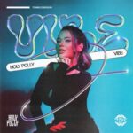 Holy Polly – Vibe