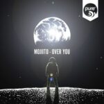 Mojiito – Over You