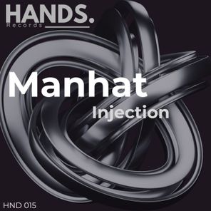 Manhat – Injection