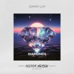 Johny Luv – Diamonds