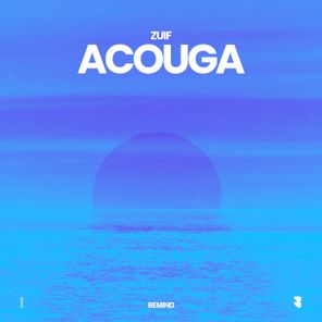 ZuiF – Acouga