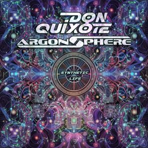 Argon Sphere, Don Quixote – Synthetic Life