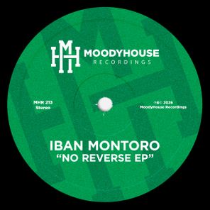 Iban Montoro – No Reverse EP