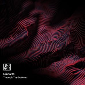 Nikoretti – Through the Darkness