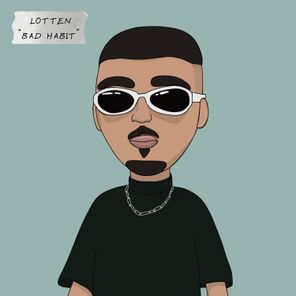 LOTTEN – Bad Habit