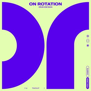 On Rotation 26W13: Drum and Bass Chart from On Rotation