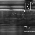 Tintin – Iron Drone EP