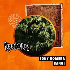 Tony Romera – BANG!