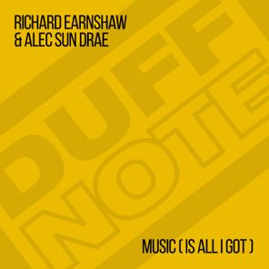 Alec Sun Drae, Richard Earnshaw – Music (Is All I Got)