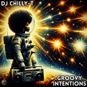 Dj Chilly-T – Groovy Intentions