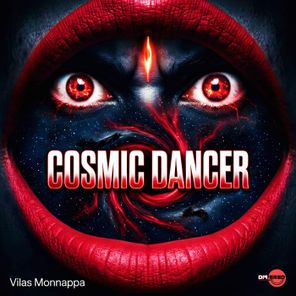 Vilas Monnappa – Cosmic Dancer