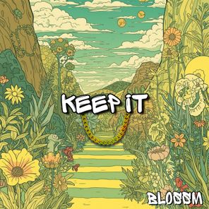 BLOSSM – KEEP IT