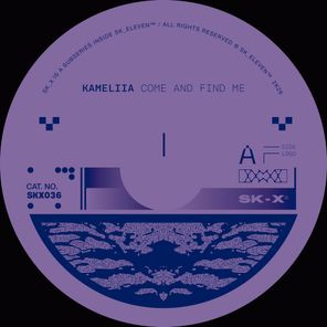 Kameliia – Come and Find Me