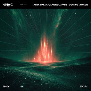 Alex Galvan, Bikura - Cosmic Mirage 1 Alex Galvan, Bikura – Cosmic Mirage