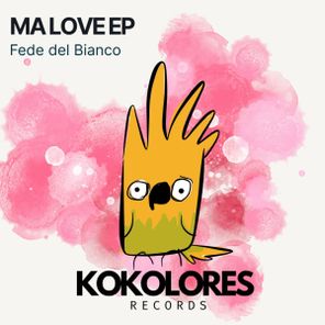 Fede del Bianco – Ma Love EP