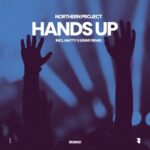 Northern Project, Matty x Kenny – Hands Up (Incl Matty X Kenny Remix)