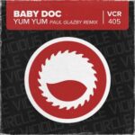 Paul Glazby, Baby Doc – Yum Yum (Paul Glazby Remix)