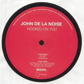 John De La Noise – Hooked On You
