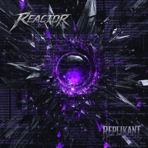 Replikant – Reactor