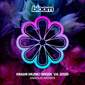 Jhay Vallez, Lee Moody (UK) – Bloom Miami Music Week VA 2026