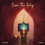 Zinia, Mzwaa – Love The Way