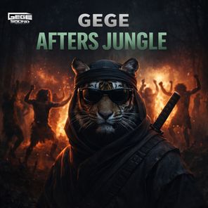 Gege – Afters Jungle (Extended Mix)