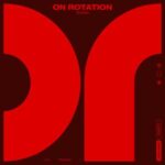 On Rotation 26W11: Techno Chart from On Rotation