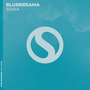 blurrrSAMA - Sora 1 blurrrSAMA – Sora
