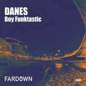 Boy Funktastic – Danes