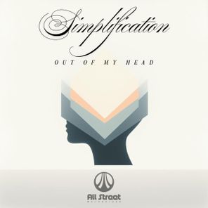 Simplification – Out Of My Head